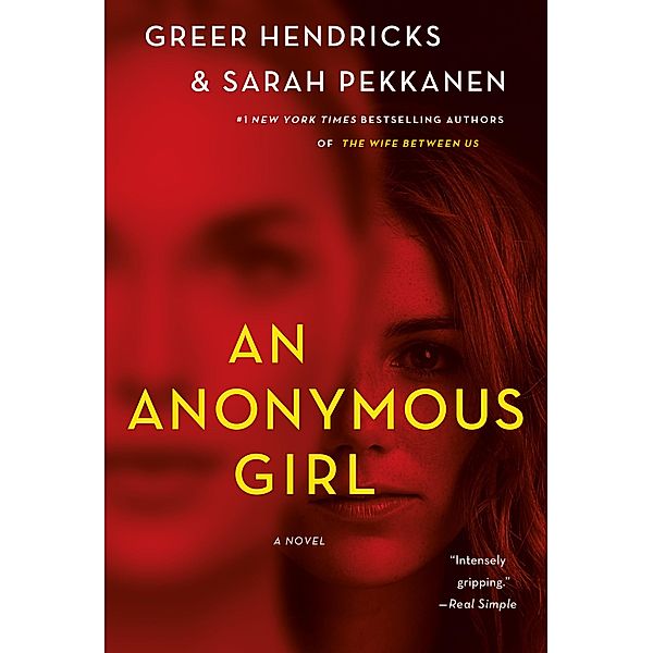 An Anonymous Girl, Greer Hendricks, Sarah Pekkanen