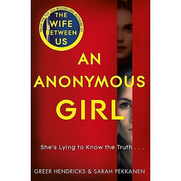 An Anonymous Girl, Greer Hendricks, Sarah Pekkanen