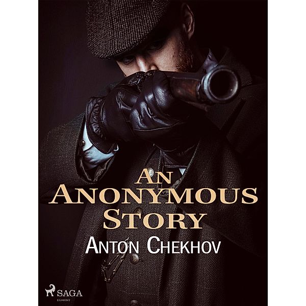 An Anonymous Story / World Classics, Anton Tchekhov