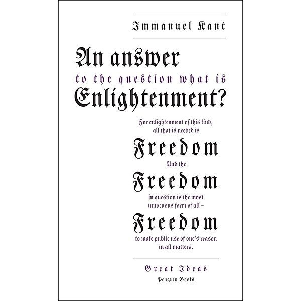 An Answer to the Question: 'What is Enlightenment?', Immanuel Kant