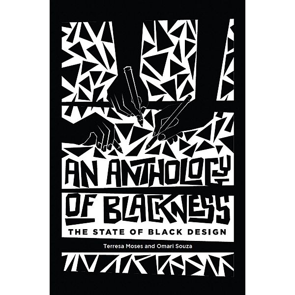 An Anthology of Blackness, Terresa Moses, Omari Souza