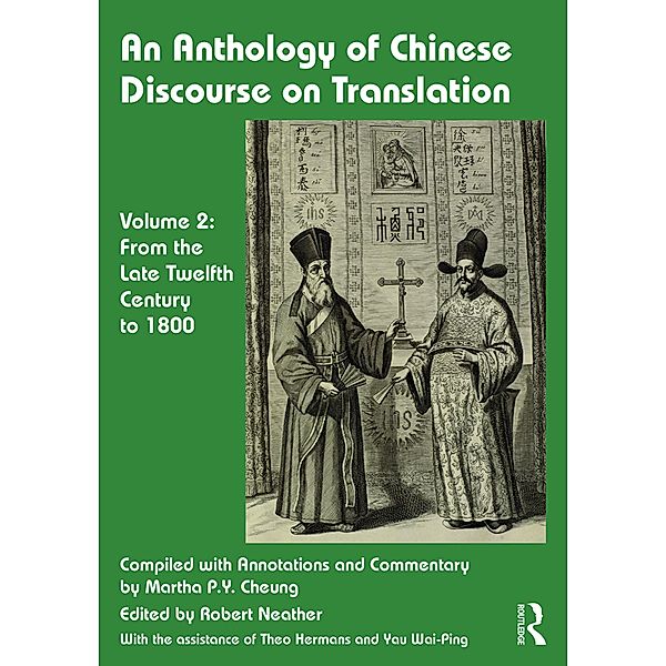 An Anthology of Chinese Discourse on Translation (Volume 2), Martha Cheung
