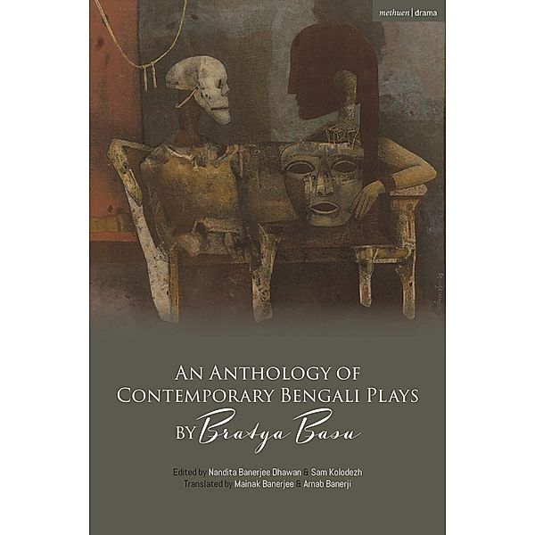 An Anthology of Contemporary Bengali Plays by Bratya Basu, Bratya Basu