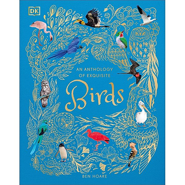 An Anthology of Exquisite Birds, Ben Hoare