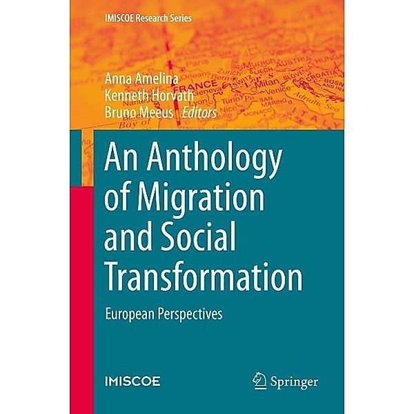 An Anthology of Migration and Social Transformation / IMISCOE Research Series