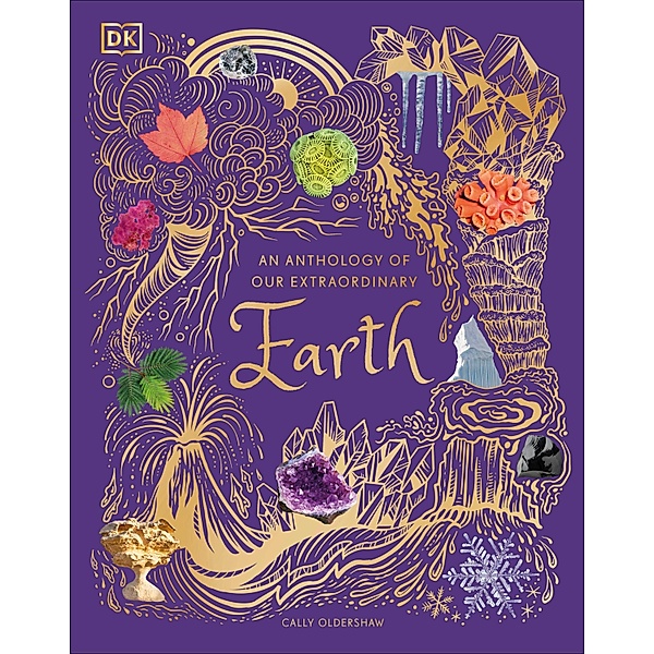 An Anthology of Our Extraordinary Earth, Cally Oldershaw