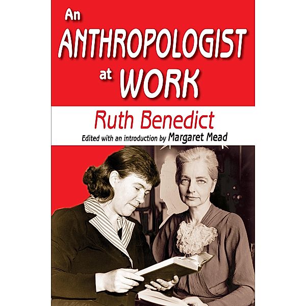 An Anthropologist at Work, Ruth Benedict