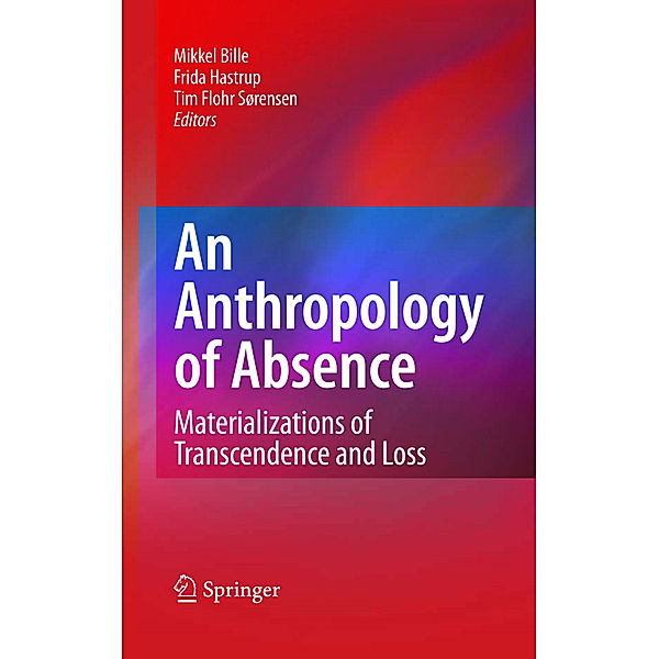 An Anthropology of Absence