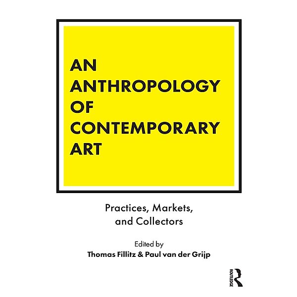 An Anthropology of Contemporary Art