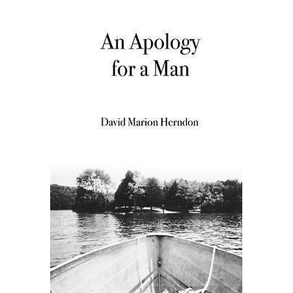 An Apology for a Man / Cheerful Word, The, David Herndon