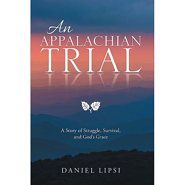 An Appalachian Trial, Daniel Lipsi