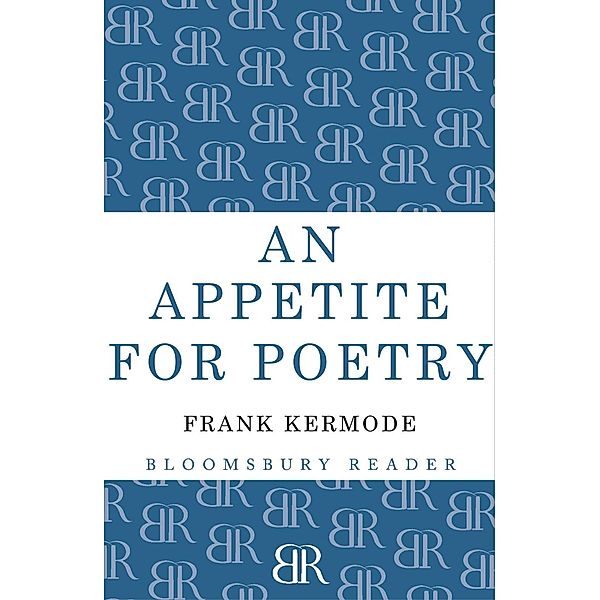 An Appetite for Poetry, Frank Kermode
