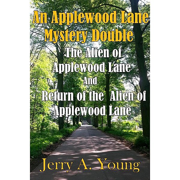 An Applewood Lane Mystery Double / An Applewood Lane Mystery, Jerry A Young