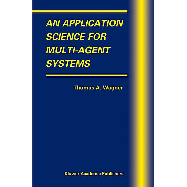 An Application Science for Multi-Agent Systems