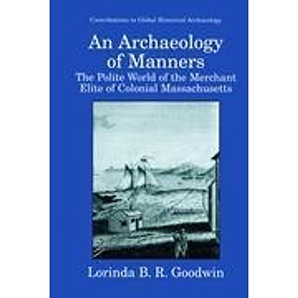 An Archaeology of Manners, Lorinda B. R. Goodwin
