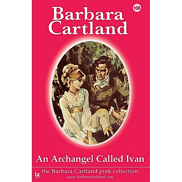 An Archangel Called Ivan / The Pink Collection, Barbara Cartland