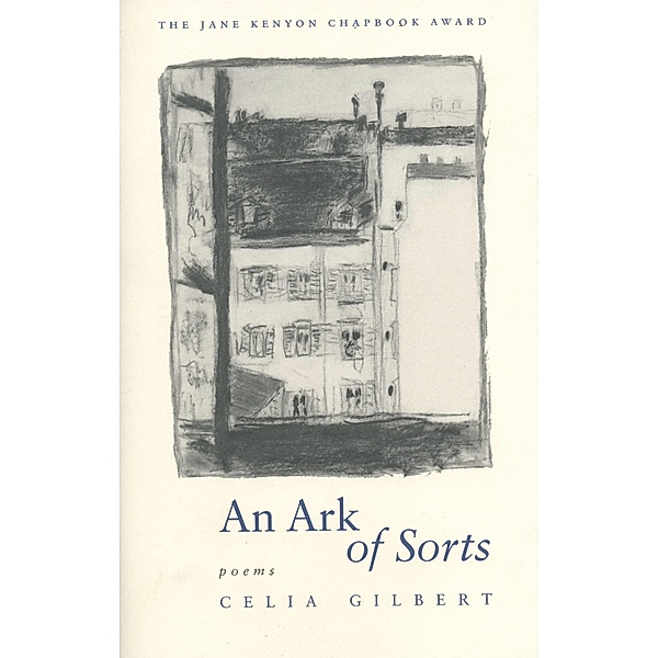 An Ark of Sorts, Celia Gilbert