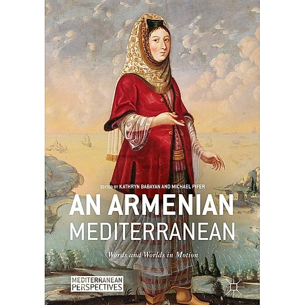 An Armenian Mediterranean / Mediterranean Perspectives