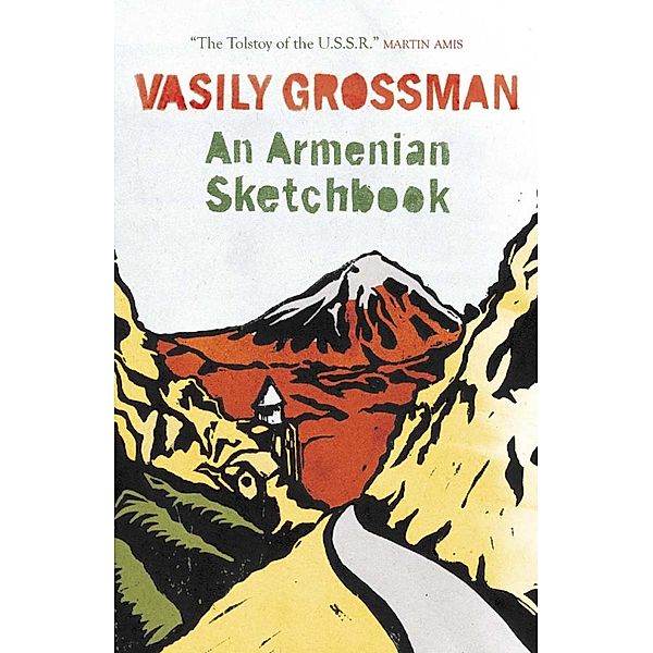 An Armenian Sketchbook, Vasily Grossman