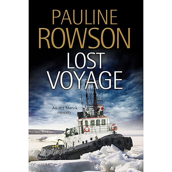 An Art Marvik marine thriller: Lost Voyage, Pauline Rowson
