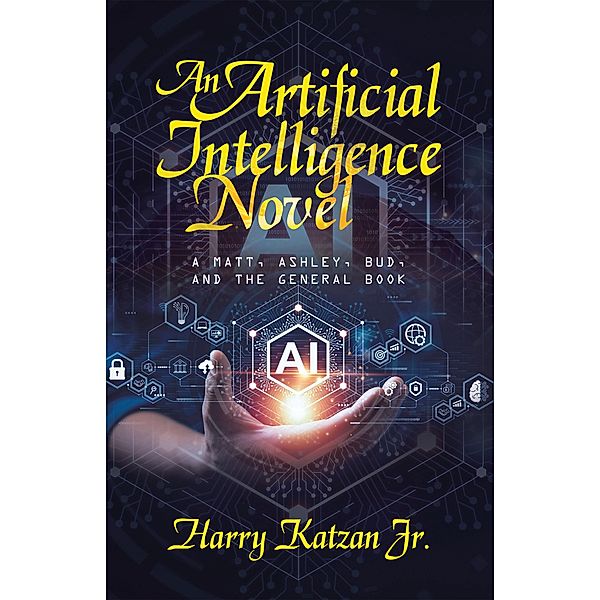 An Artificial Intelligence Novel, Harry Katzan Jr.