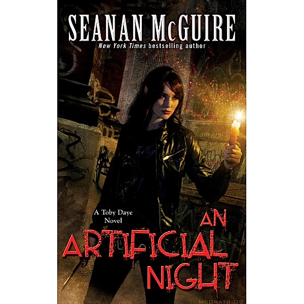 An Artificial Night (Toby Daye Book 3) / Toby Daye Bd.3, Seanan McGuire