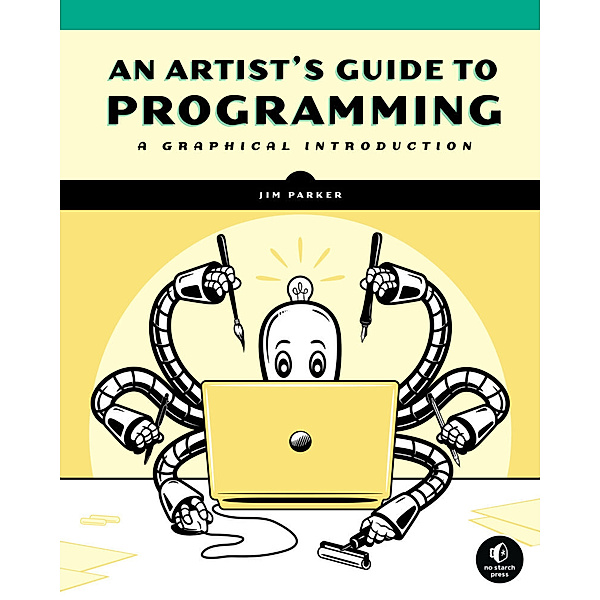 An Artist's Guide to Programming, Jim Parker