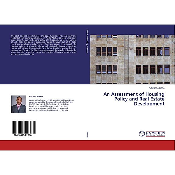 An Assessment of Housing Policy and Real Estate Development, Goitom Abraha