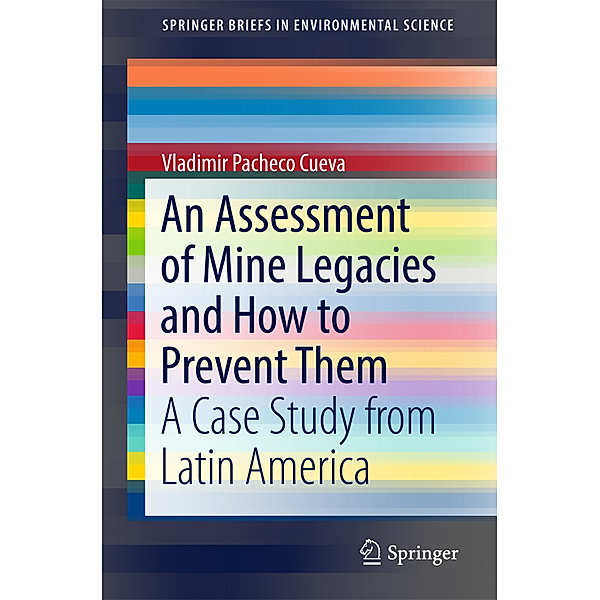 An Assessment of Mine Legacies and How to Prevent Them, Vladimir Pacheco Cueva