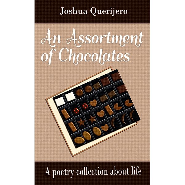 An Assortment of Chocolates, Joshua Querijero