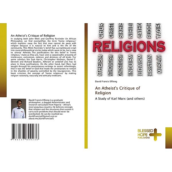 An Atheist's Critique of Religion, David Francis Effiong