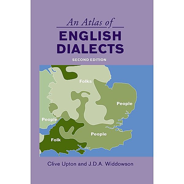 An Atlas of English Dialects, Clive Upton, J. D. A Widdowson