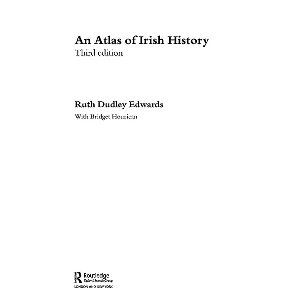 An Atlas of Irish History, Ruth Dudley Edwards, Bridget Hourican