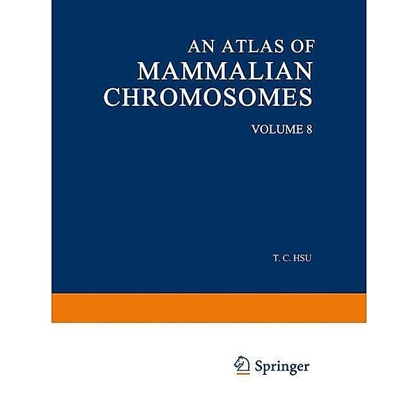 An Atlas of Mammalian Chromosomes, Tao C. Hsu, Kurt Benirschke