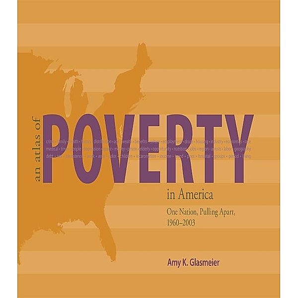 An Atlas of Poverty in America, Amy Glasmeier