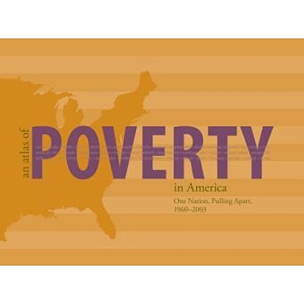 An Atlas of Poverty in America, Amy Glasmeier