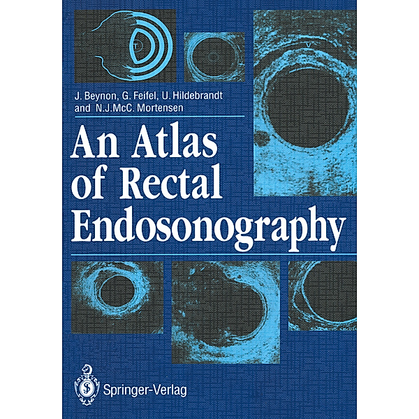 An Atlas of Rectal Endosonography