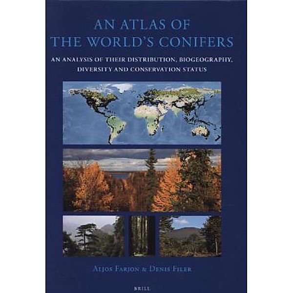 An Atlas of the World's Conifers, Aljos Farjon, Denis Filer