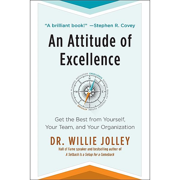 An Attitude of Excellence, Willie Jolley