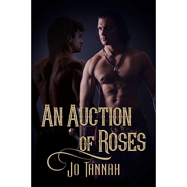 An Auction of Roses (Season to Love, #1) / Season to Love, Jo Tannah