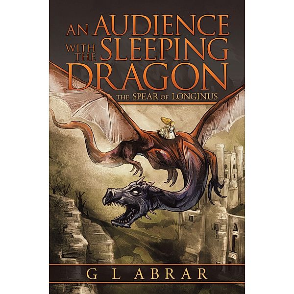 An Audience with the Sleeping Dragon, G L Abrar