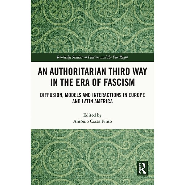 An Authoritarian Third Way in the Era of Fascism