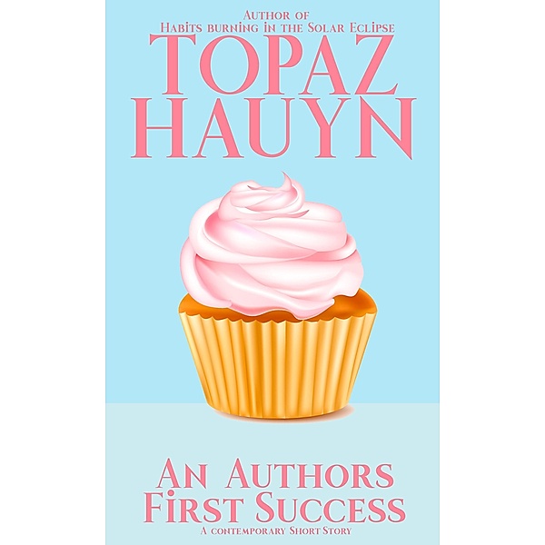 An Authors First Success, Topaz Hauyn