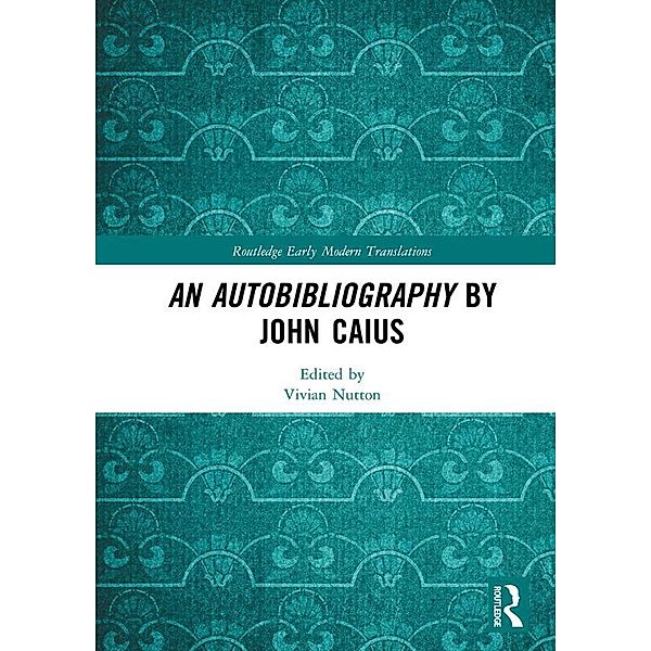 An Autobibliography by John Caius