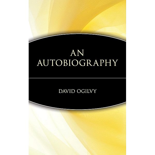 An Autobiography, David Ogilvy