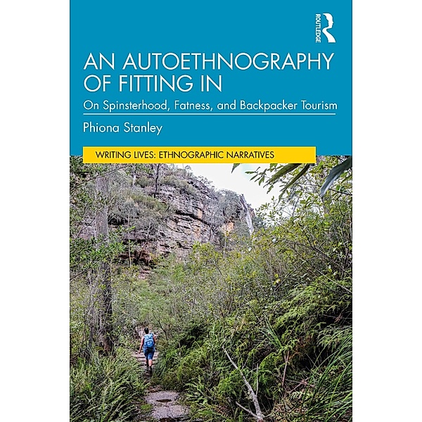 An Autoethnography of Fitting In, Phiona Stanley