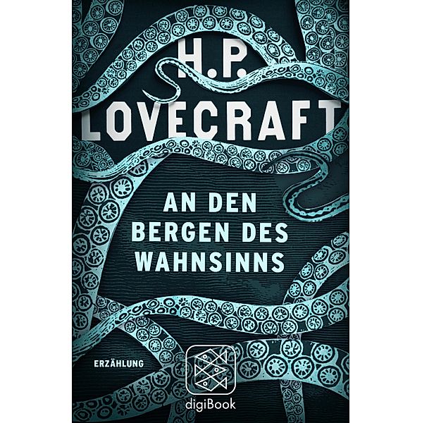 An den Bergen des Wahnsinns / Arkham-Erzählungen, H. P. Lovecraft
