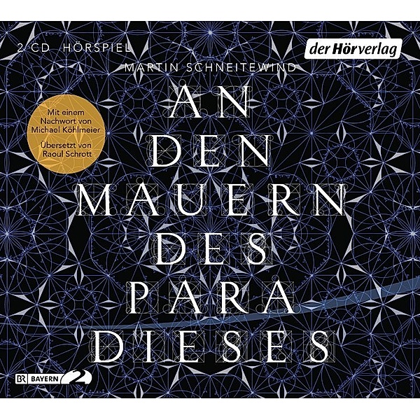 An den Mauern des Paradieses,2 Audio-CDs, Martin Schneitewind
