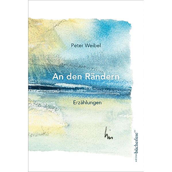 An den Rändern, Peter Weibel