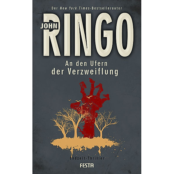 An den Ufern der Verzweiflung / Endzeit-Saga Bd.4, John Ringo